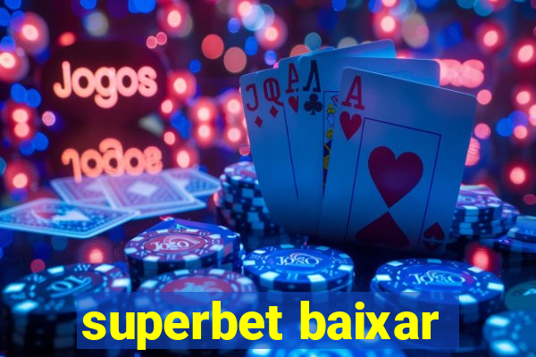 superbet baixar